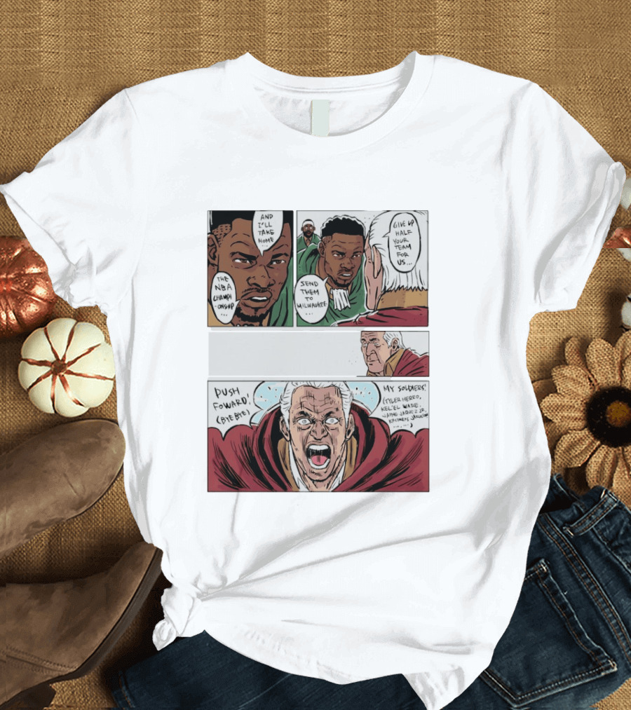Milwaukee Bucks Giannis Antetokounmpo To Miami Give Up Half Your Team NBA Champion Push Forward T-Shirt