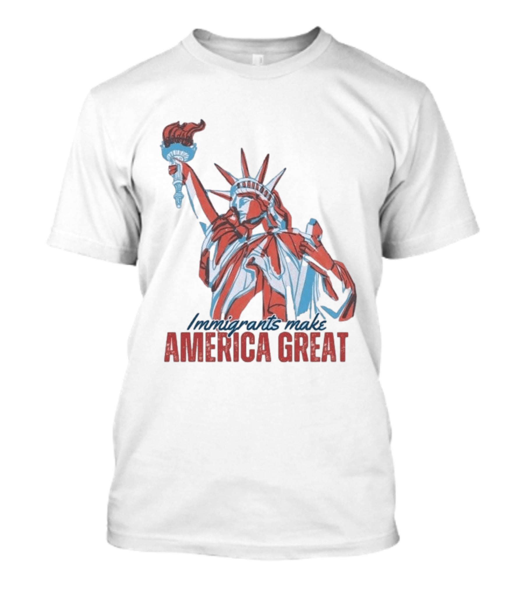 Immigrants Make America Great Statue Of Liberty T-Shirt