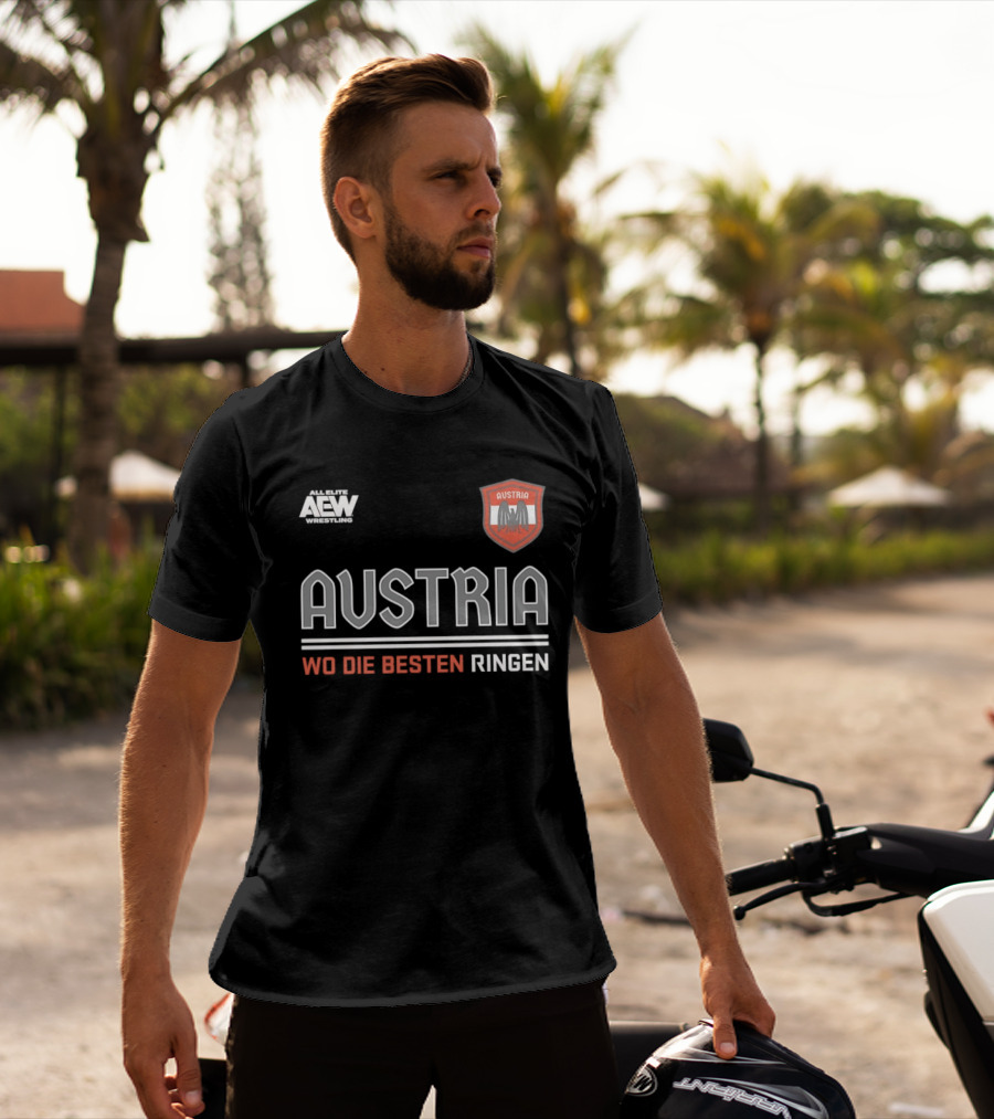 Austria Wo Die Besten Ringen AEW Wrestling T-Shirt