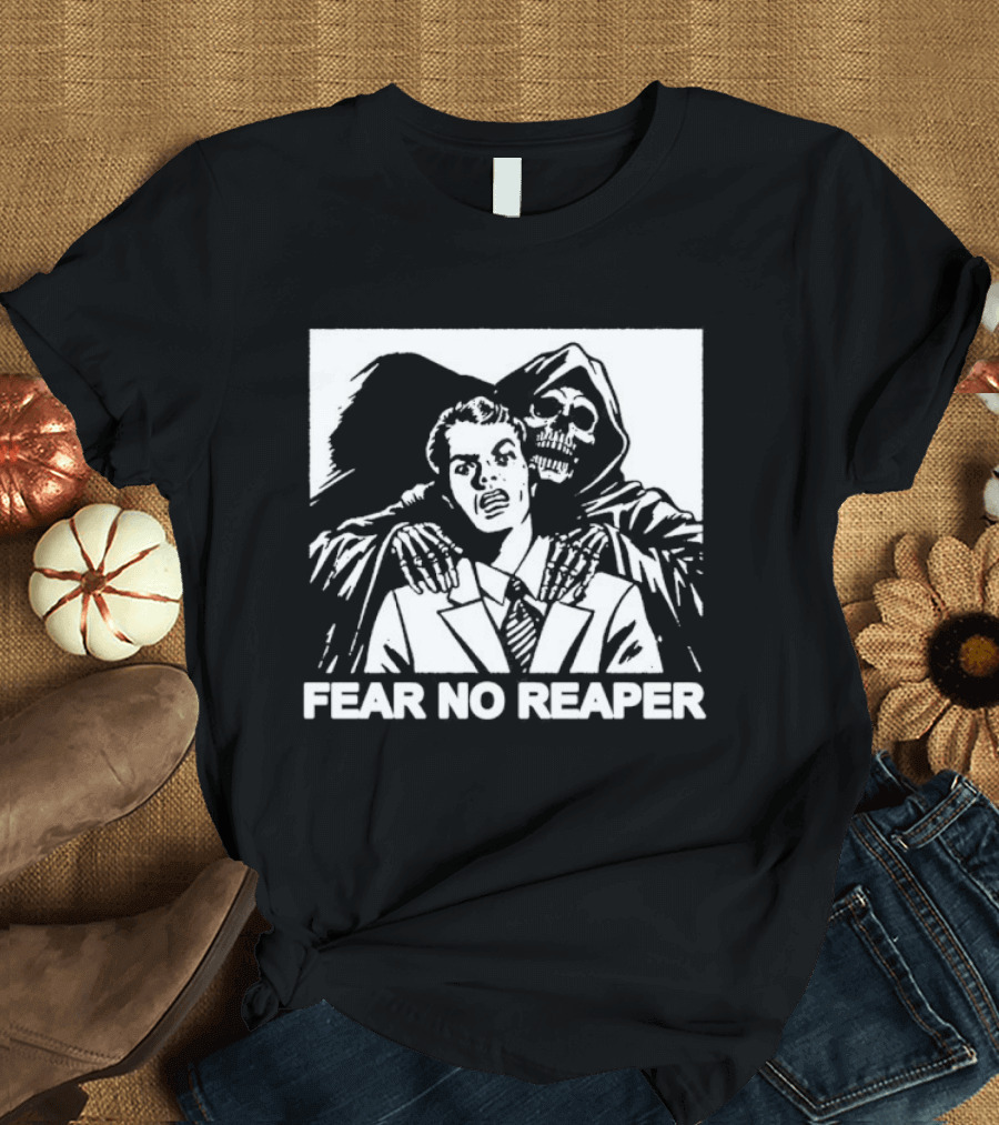 Fear No Reaper Grim Death Skull Horror T-Shirt