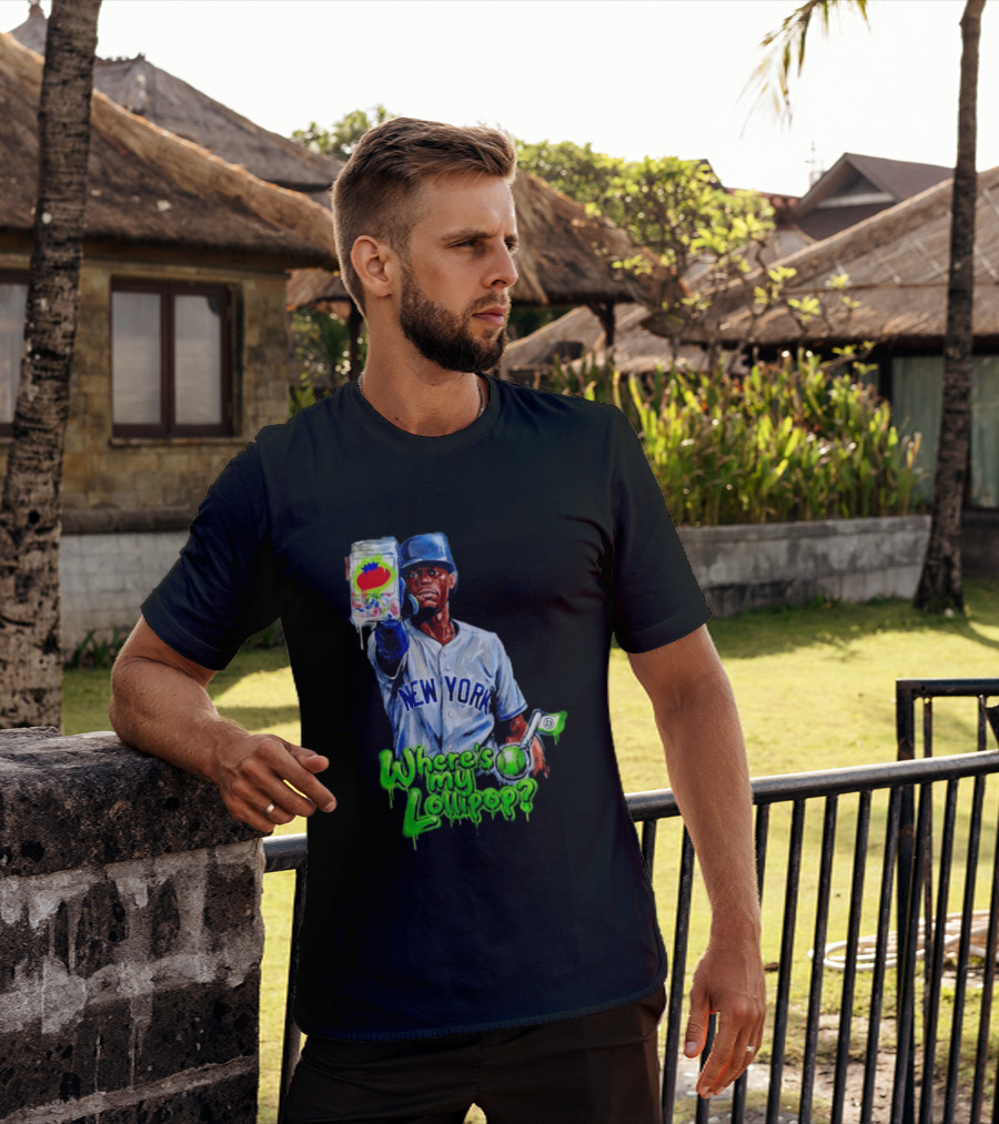 Where's My Lollipop New York Yankees Baseball 2026 T-Shirt