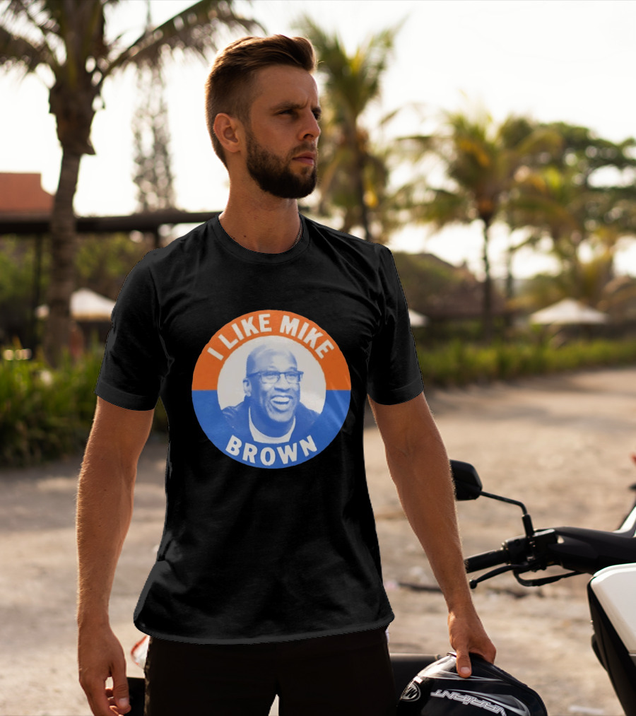 I Like Mike Brown Basketball Coach T-Shirt