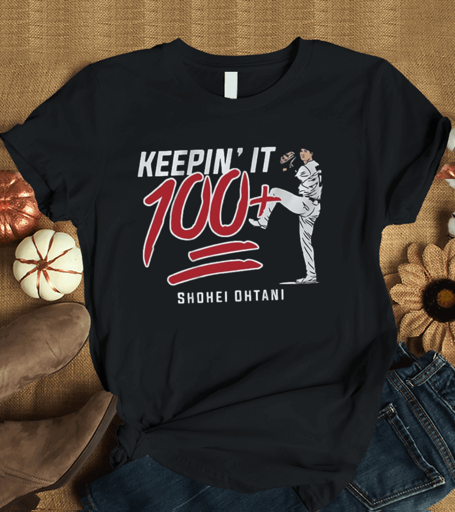 Shohei Ohtani Keepin It 100+ Baseball Pitching T-Shirt