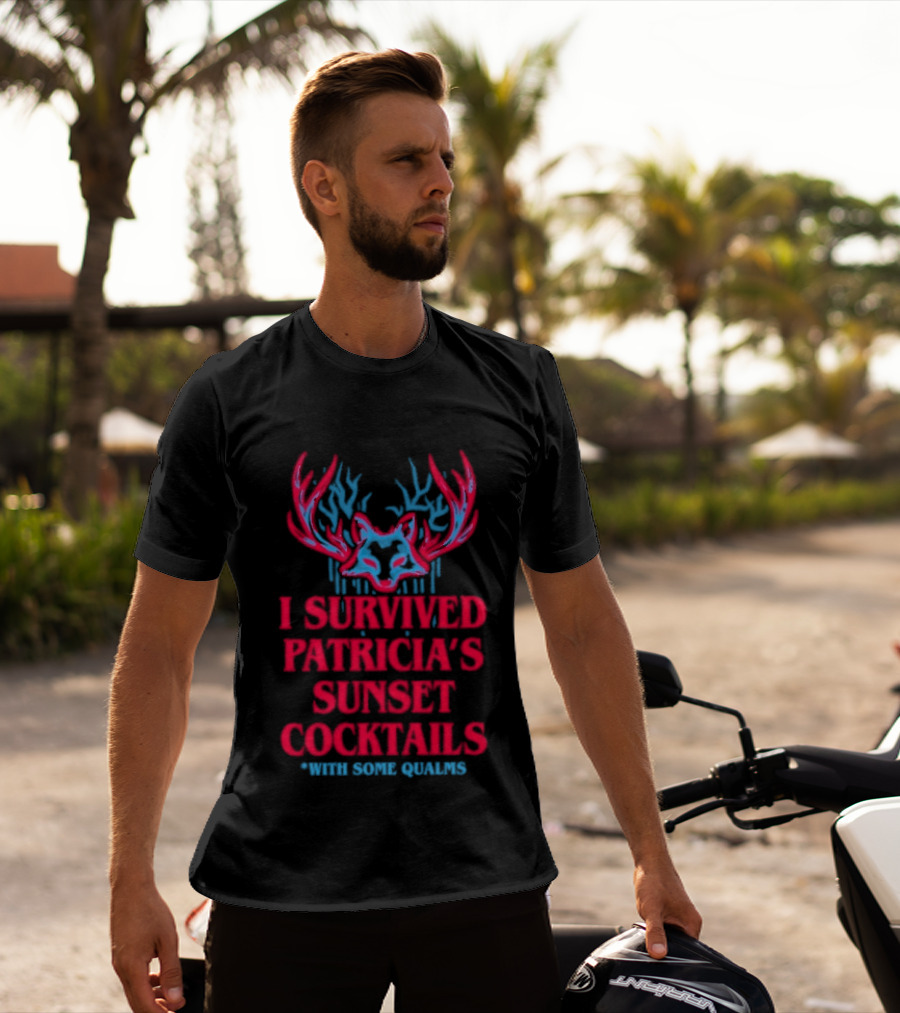 I Survived Patricia's Sunset Cocktails With Some Qualms Fox Antlers T-Shirt