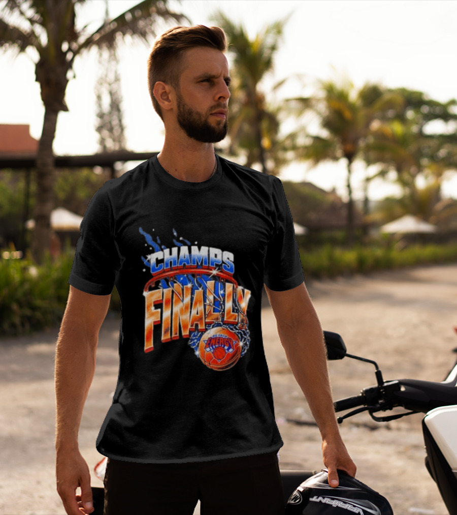 New York Knicks Champs Finally Energy Basketball T-Shirt