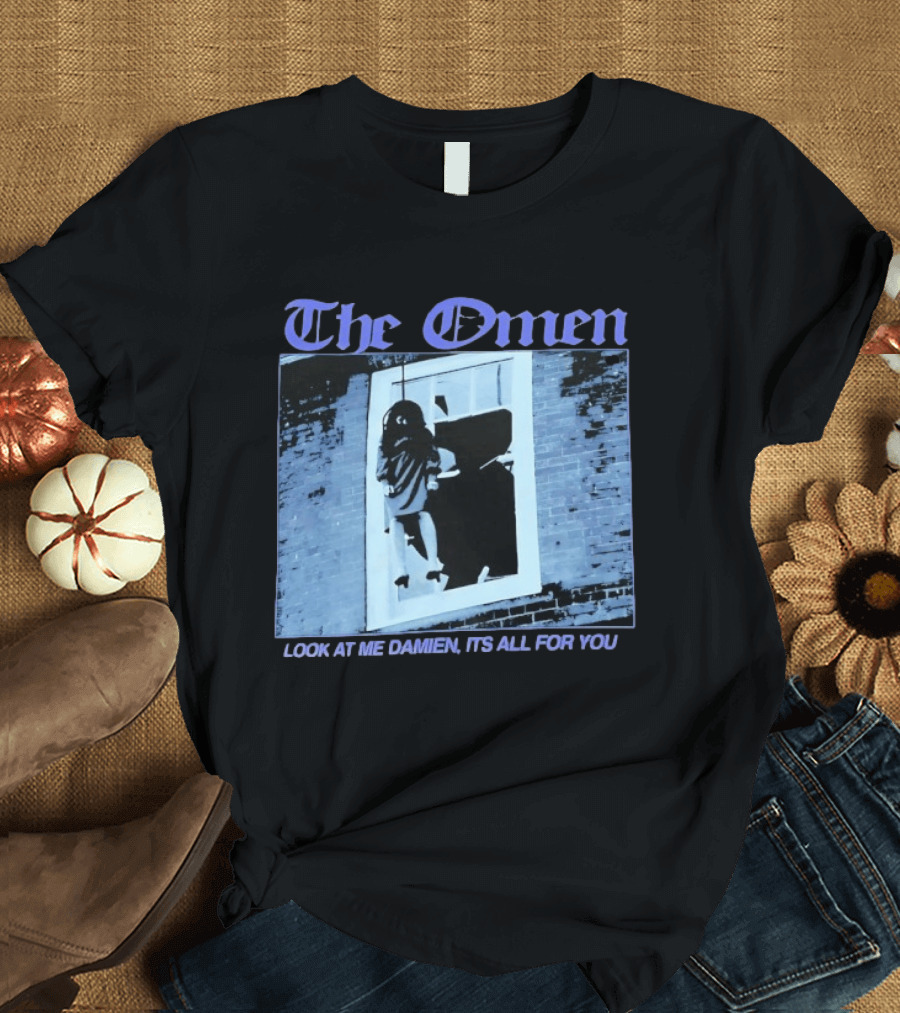 The Omen Look At Me Damien It's All For You Classic Horror Scene T-Shirt
