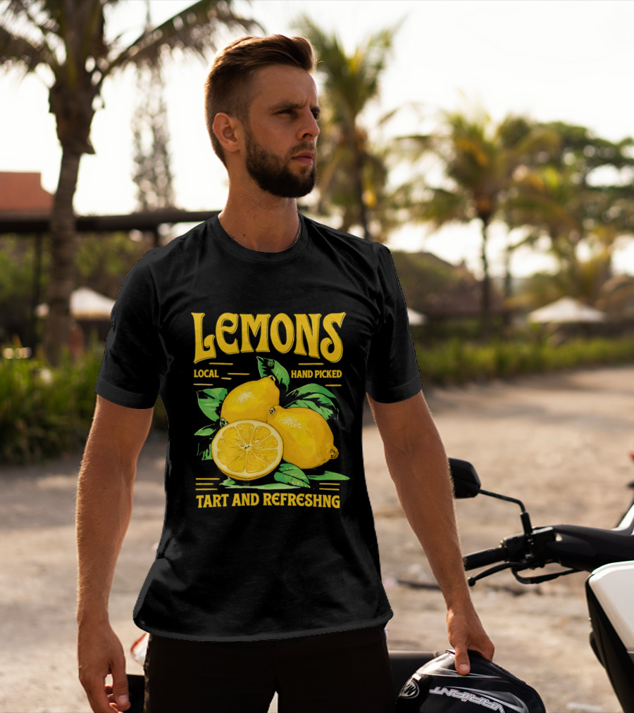 Lemons Local Hand Picked Tart And Refreshing T-Shirt