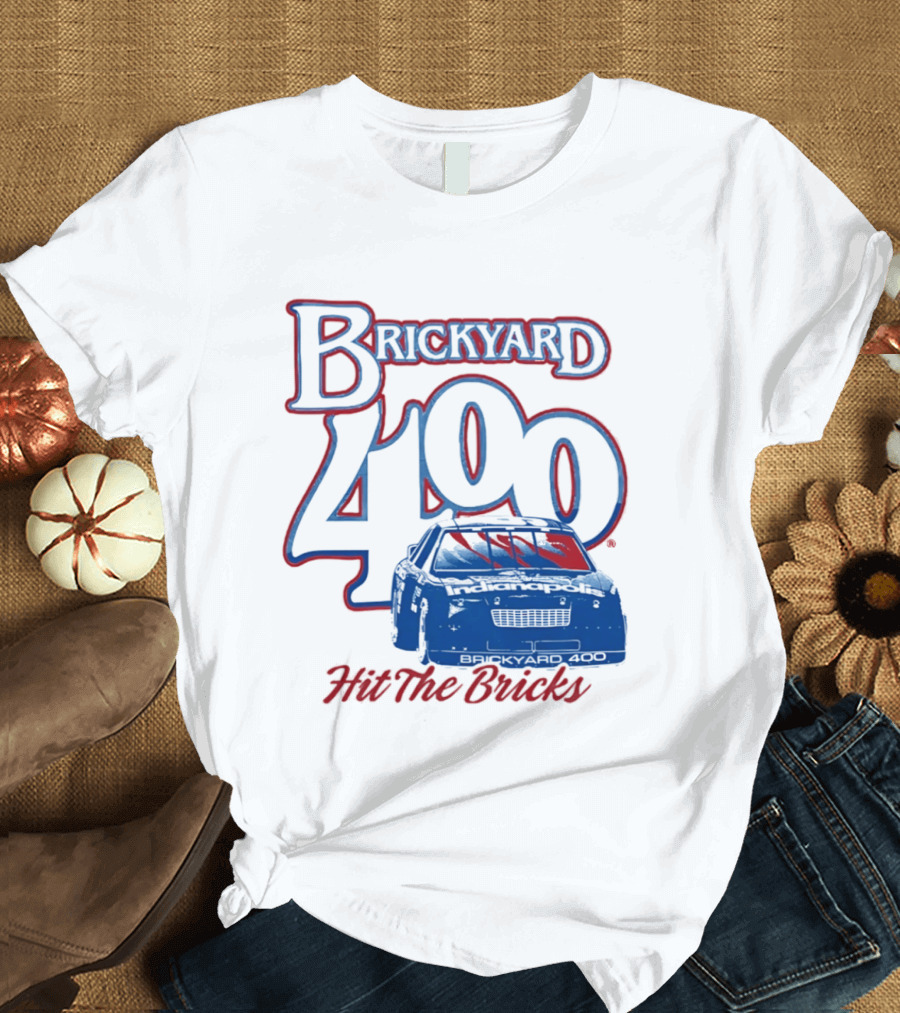 Brickyard 400 Hit The Bricks Indianapolis Motor Speedway Racing Car T-Shirt