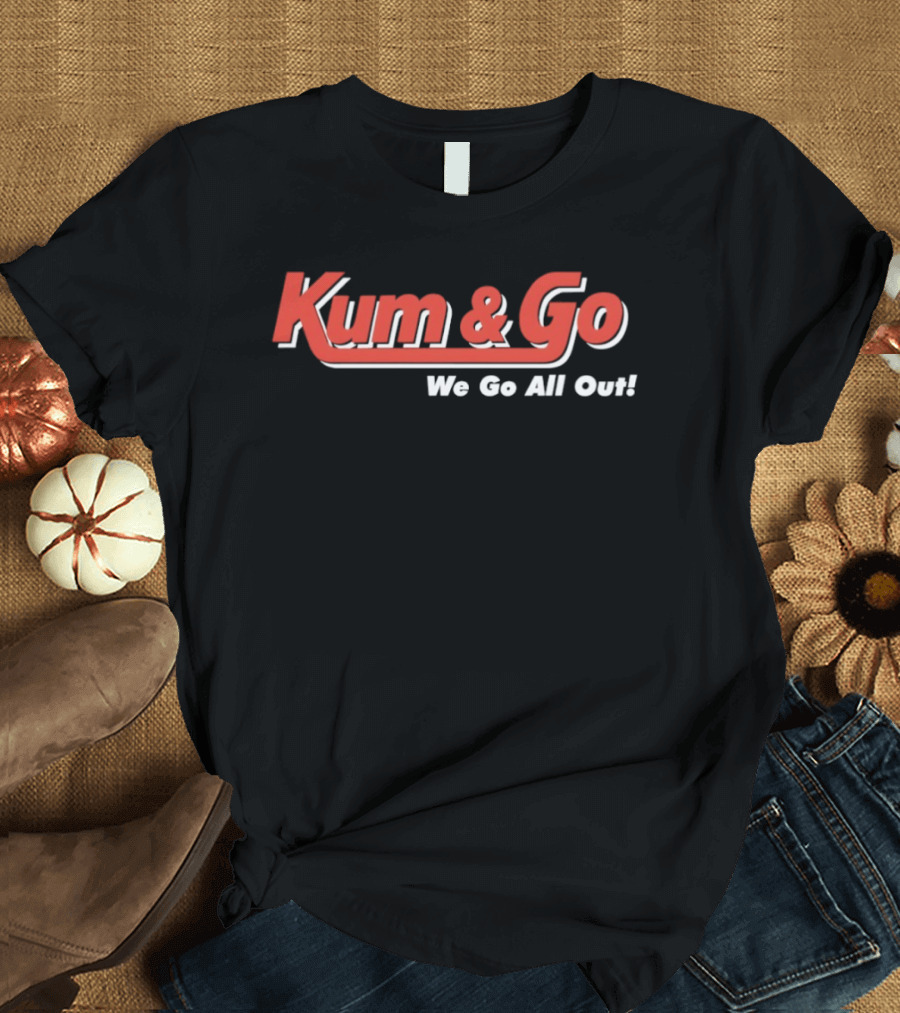 Johnny Knoxville Kum And Go We Go All Out T-Shirt