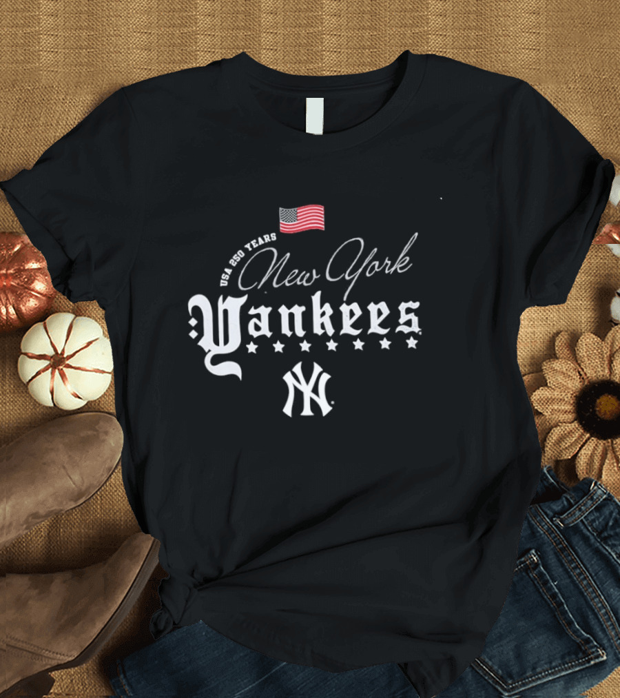 We Are Team USA New York Yankees Stars Red White Blue MLB 250 Years Happy 4th Of July T-Shirt