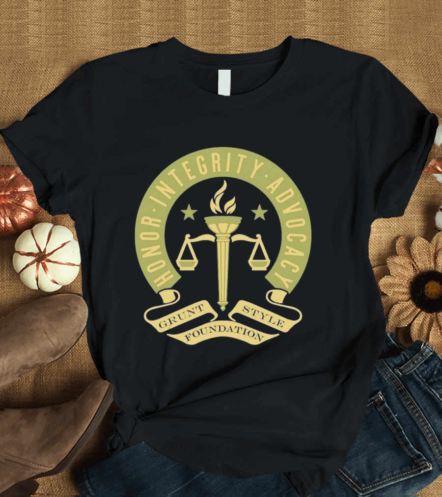 Grunt Style Foundation Honor Integrity Advocacy Symbol With Torch And Scales T-Shirt