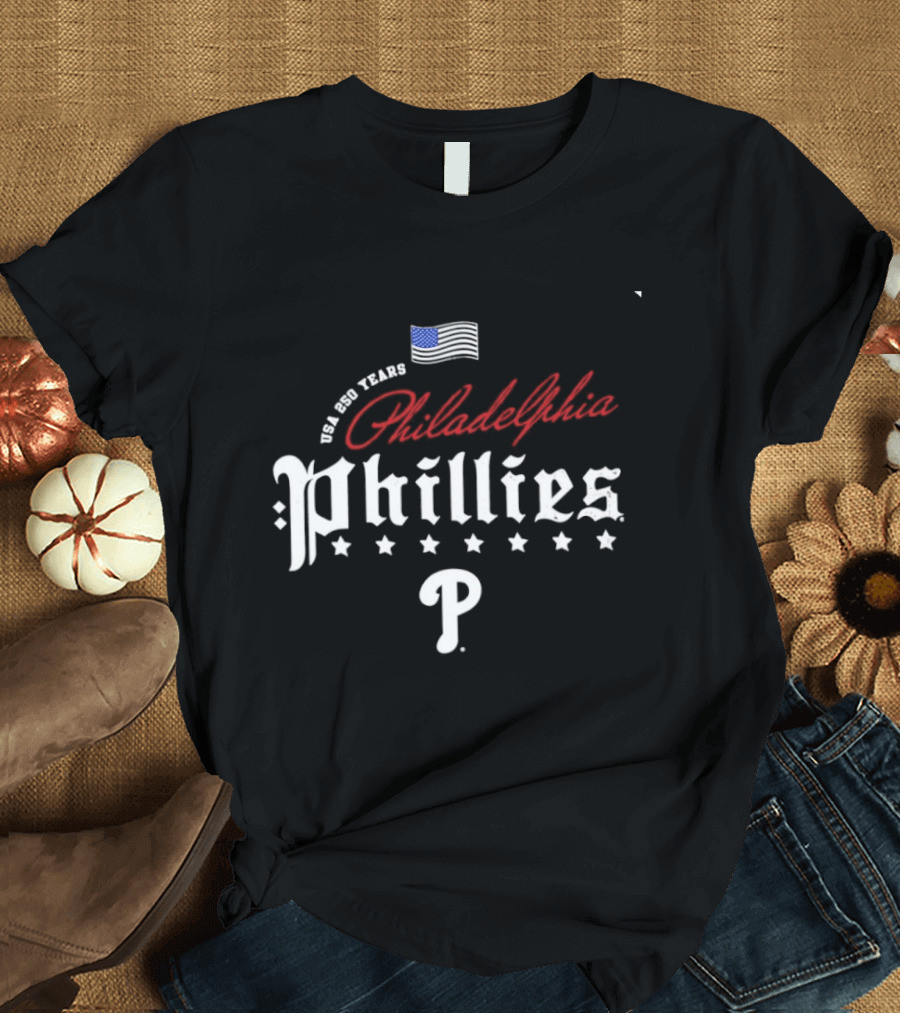 Philadelphia Phillies MLB USA 250 Years 4th Of July Celebration T-Shirt