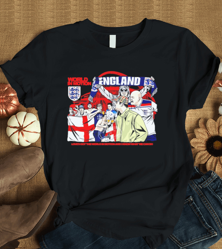World In Motion England Football Fans Wembley Stadium England Supporters T-Shirt