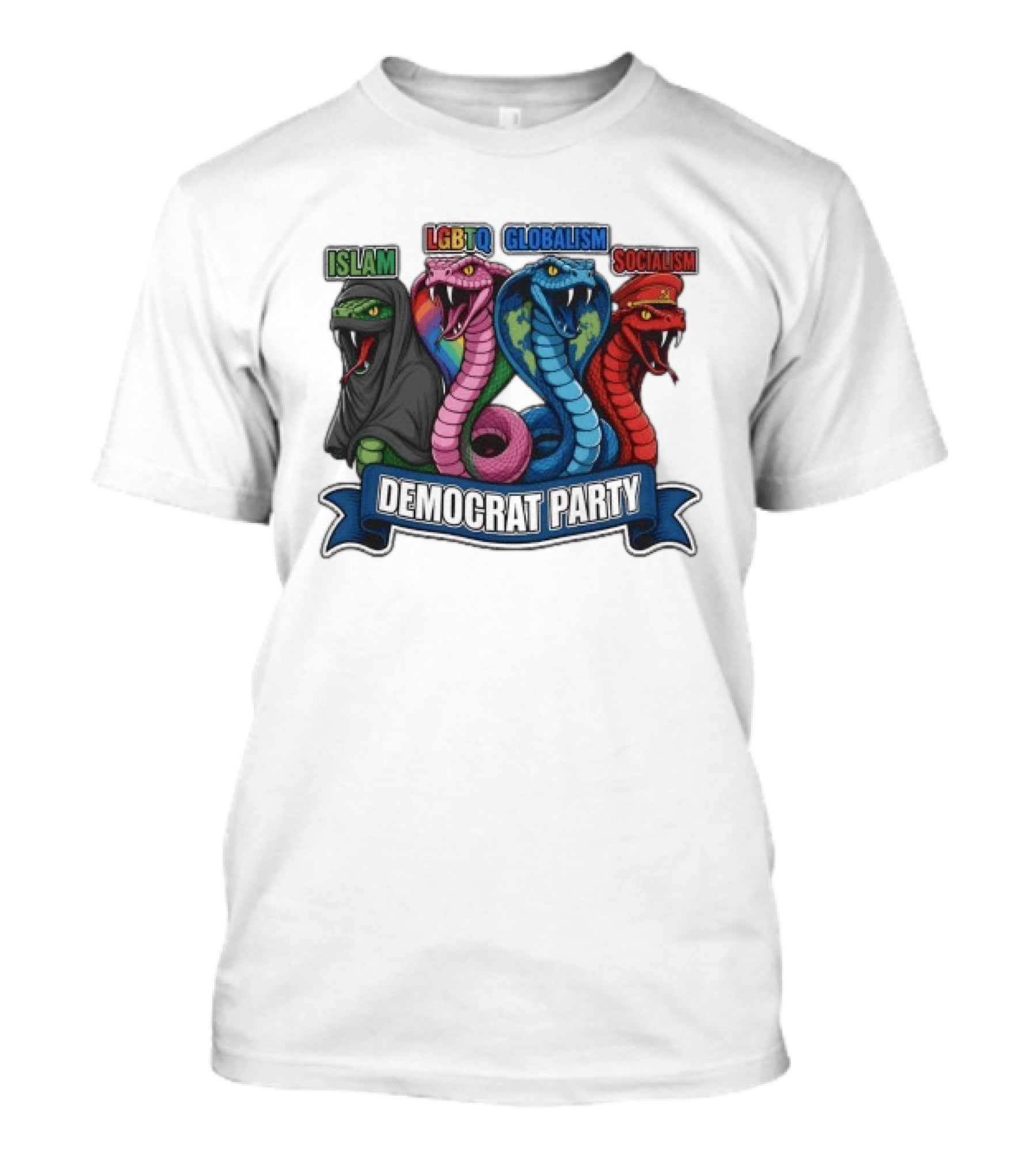 Islam LGBTQ Globalism Socialism Democrat Party Cobra Banner T-Shirt