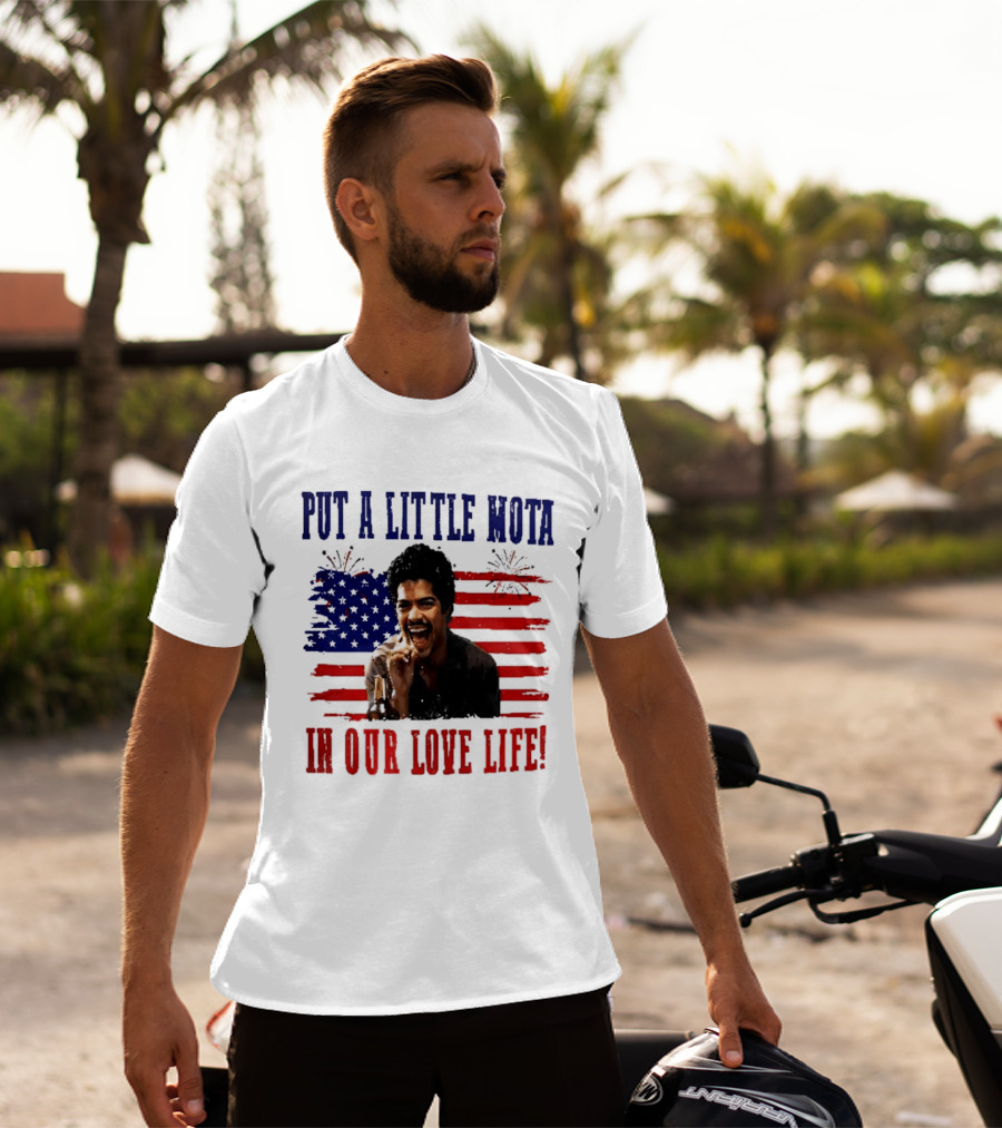 Patriotic La Bamba Put A Little Mota In Our Love Life July 4th Celebration T-Shirt