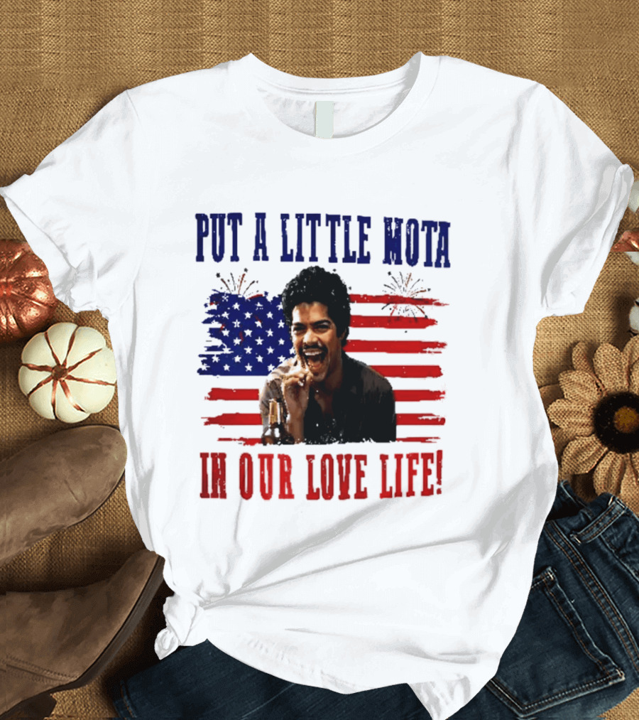 Patriotic La Bamba Put A Little Mota In Our Love Life July 4th Celebration T-Shirt