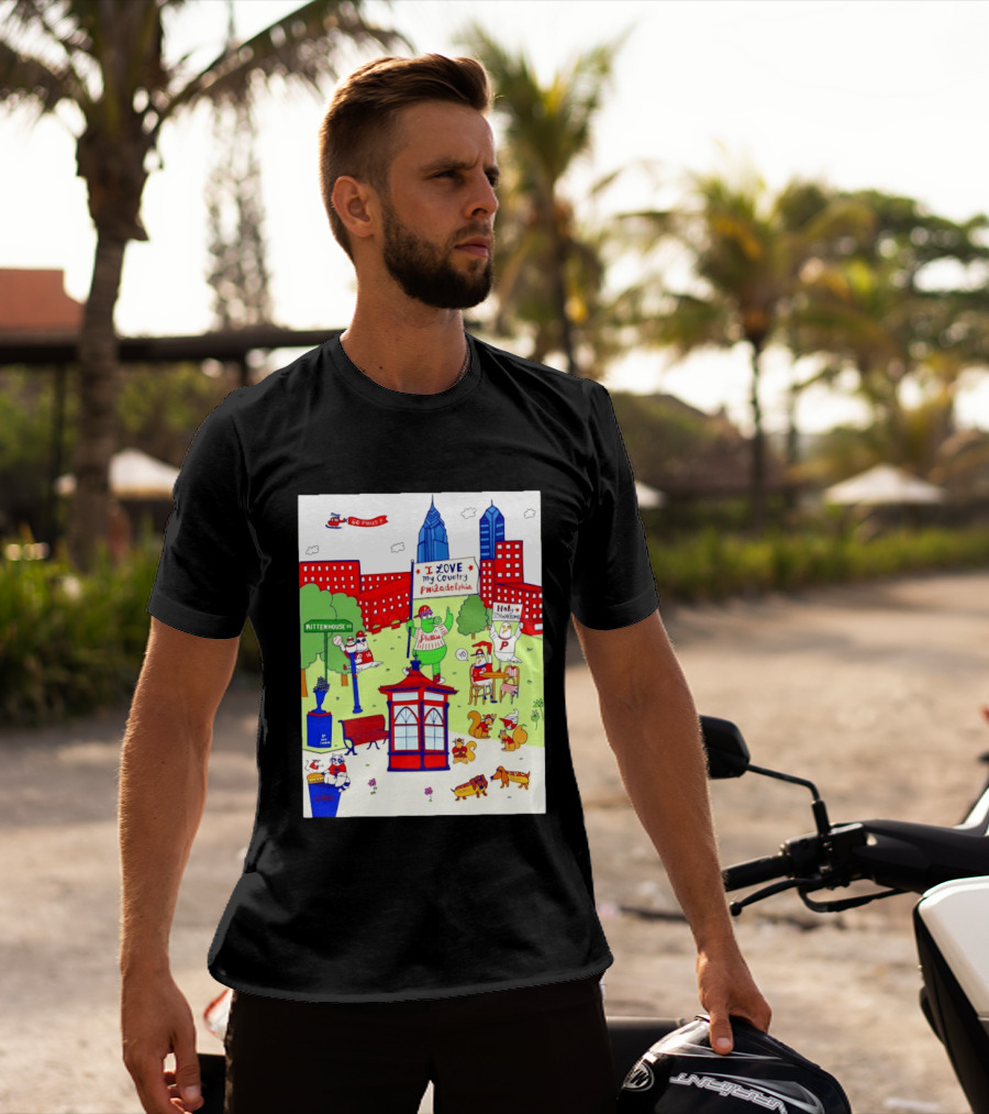 Philadelphia Phillies I Love My Country Rittenhouse Square Phillies Go Phils T-Shirt