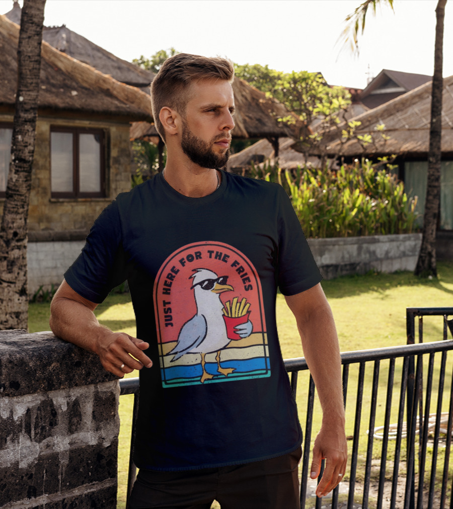 Just Here For The Fries Seagull With Sunglasses And French Fries T-Shirt