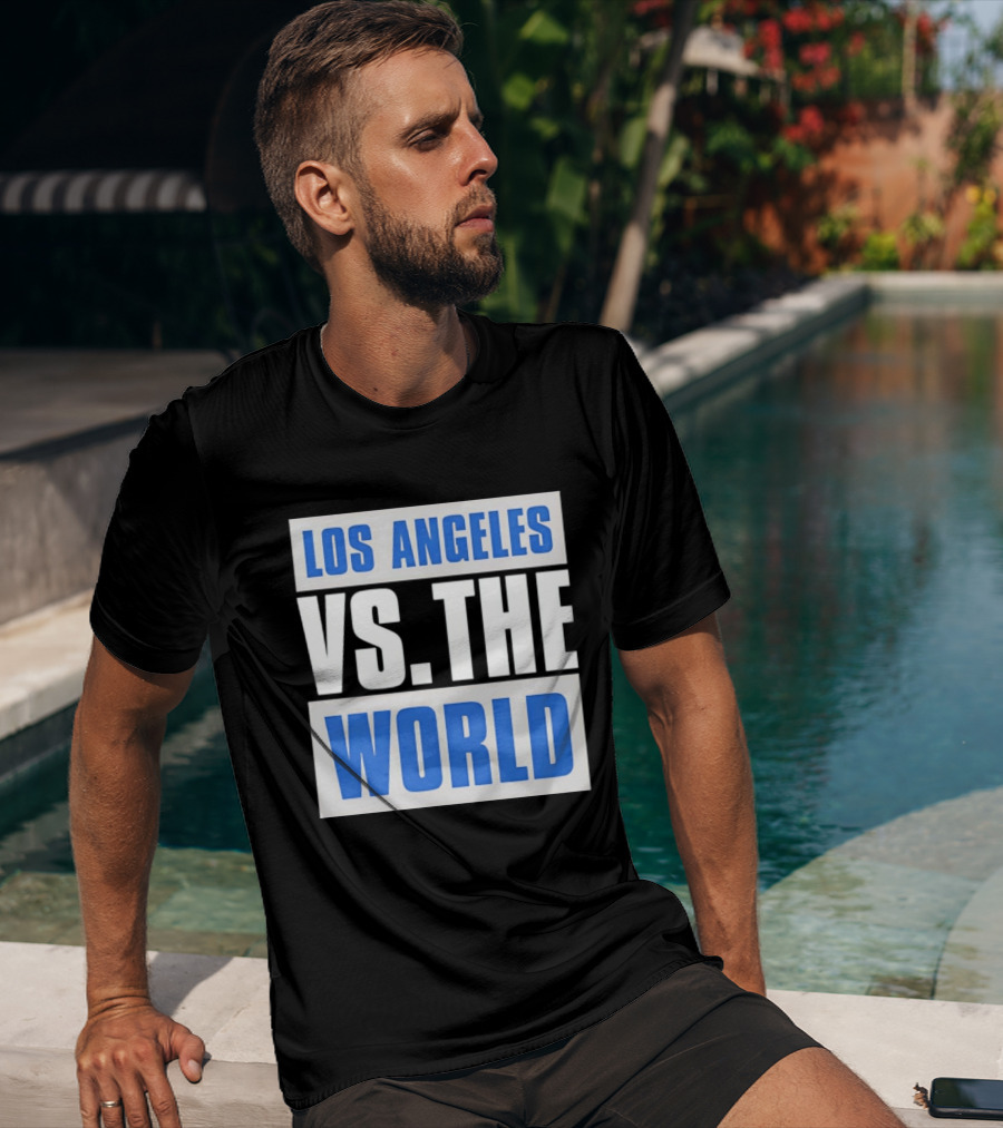 Los Angeles Dodgers Versus The World Sports Fan T-Shirt