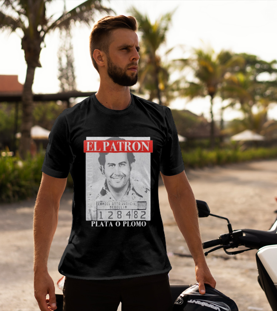 Pablo Escobar Shot El Patron Plata O Plomo Medellin 128482 T-Shirt