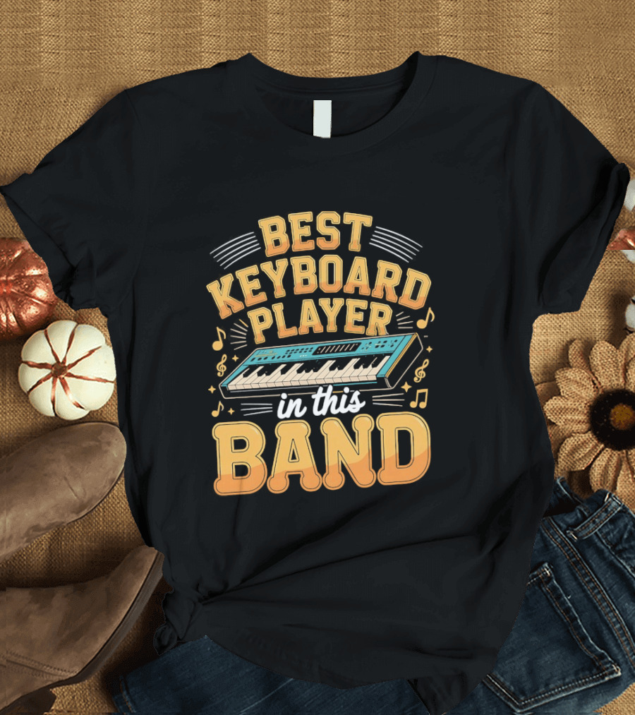 Best Keyboard Player In This Band Musical Notes Keyboard T-Shirt
