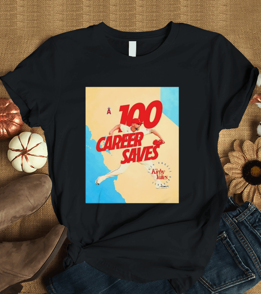 Los Angeles Angels Kirby Yates 100 Career Saves Milestone 2026 T-Shirt