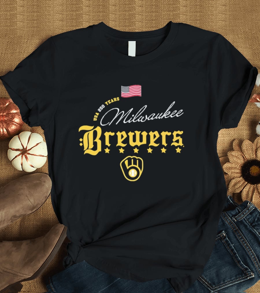 Milwaukee Brewers MLB USA 250 Years Happy 4th Of July American Flag Stars T-Shirt