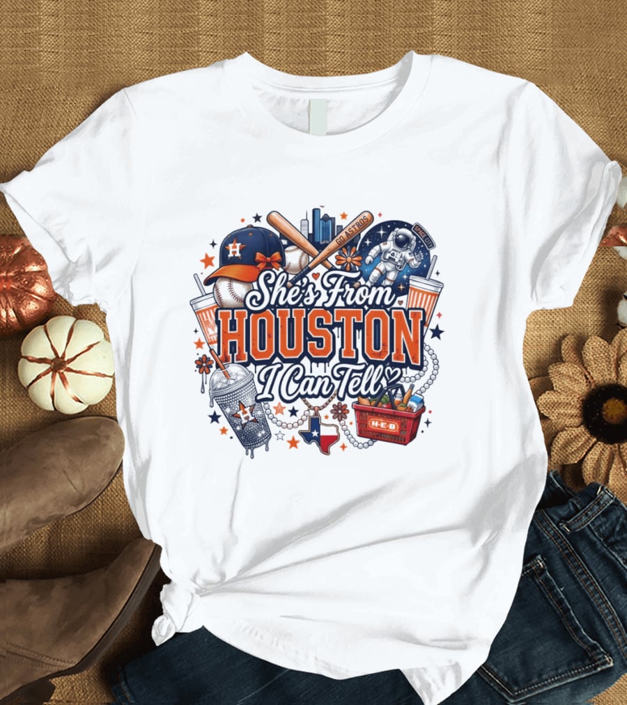 She's From Houston I Can Tell H Town Cowgirl Rodeo Astros Baseball T-Shirt