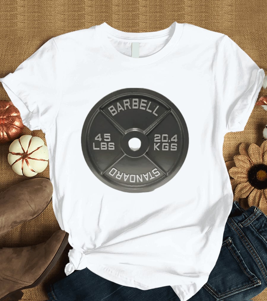 Barbell Standard 45 Lbs 20.4 Kgs Weight Plate Fitness Crossfit T-Shirt