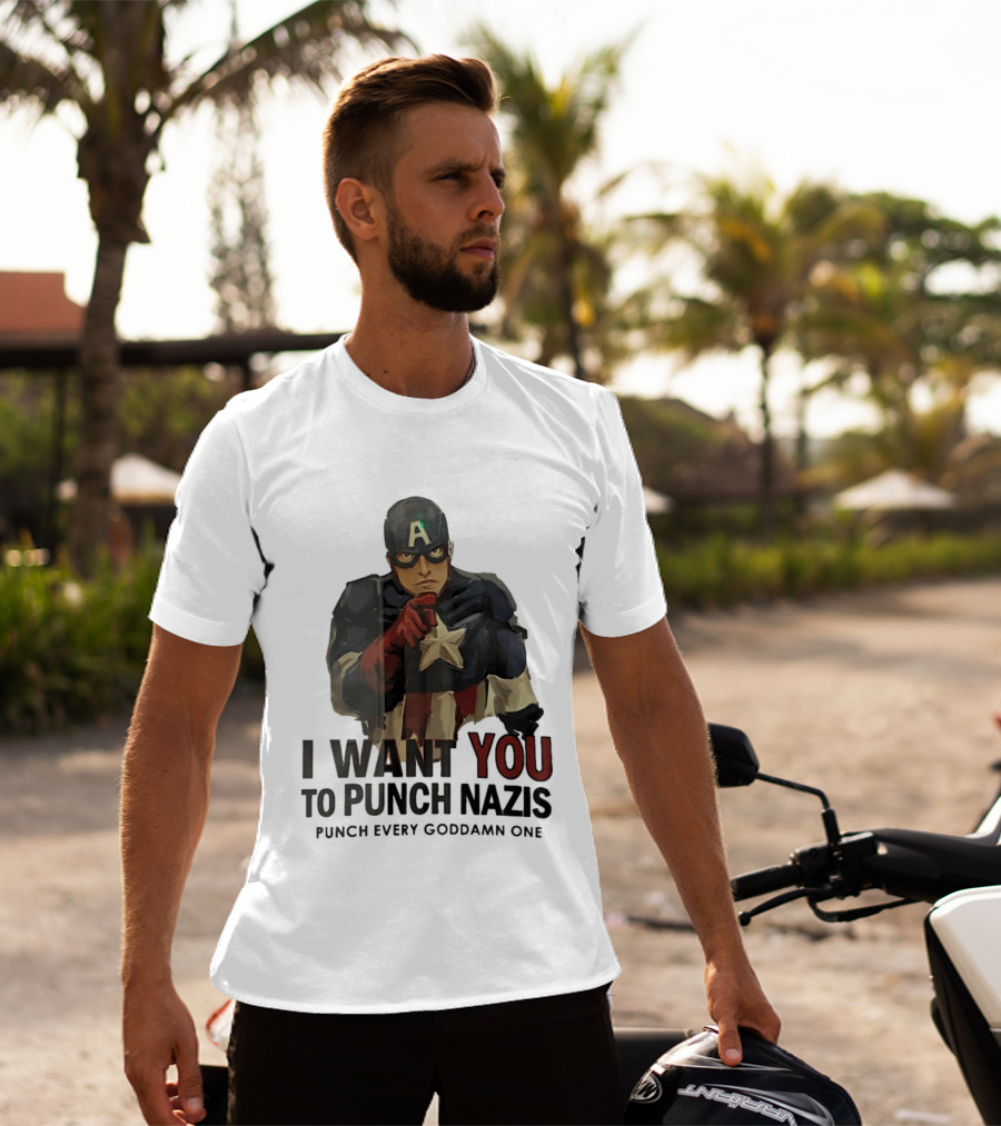 Captain America I Want You To Punch Nazis Punch Every Goddamn One T-Shirt
