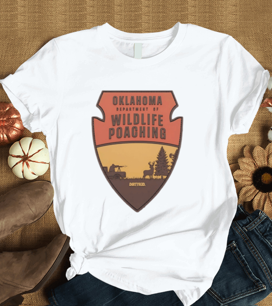 Oklahoma Wildlife Poaching Badge By DirtyKid T-Shirt