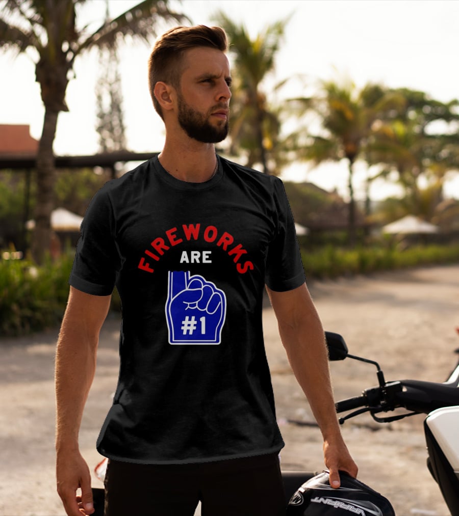 Fireworks Are Number 1 Foam Finger 4th Of July T-Shirt