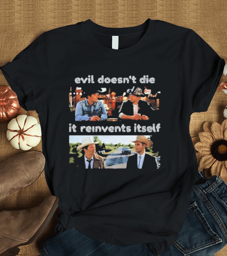 Supernatural 9 1 1 Lone Star Mashup Evil Doesn't Die It Reinvents Itself Cowboy Scene T-Shirt