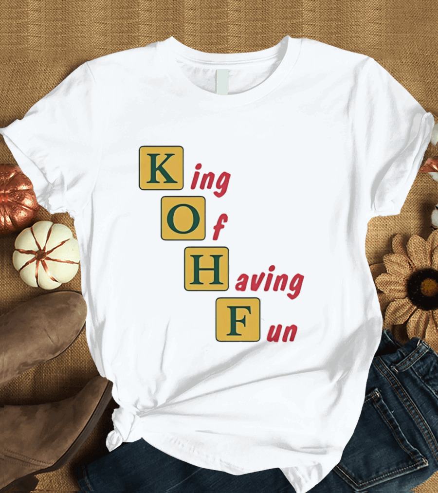 King Of Having Fun KOHF Acrostic Blocks T-Shirt