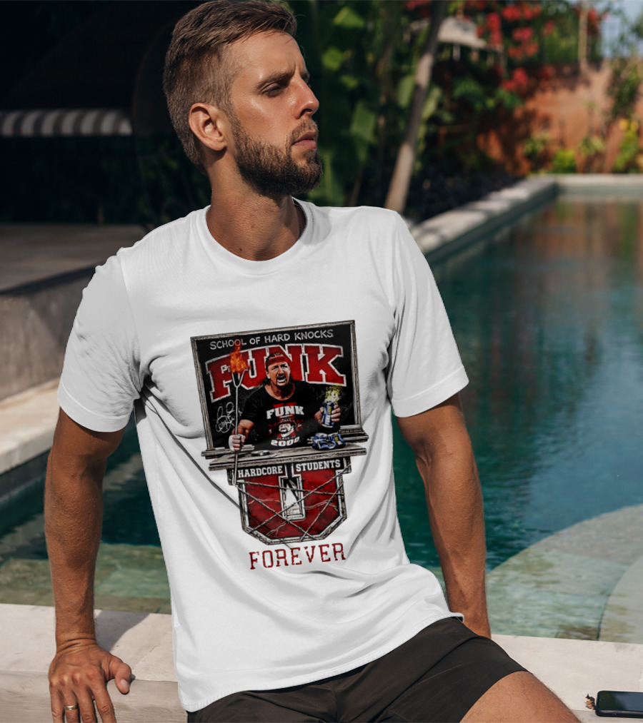 Terry Funk Hardcore Students School Of Hard Knocks Forever T-Shirt