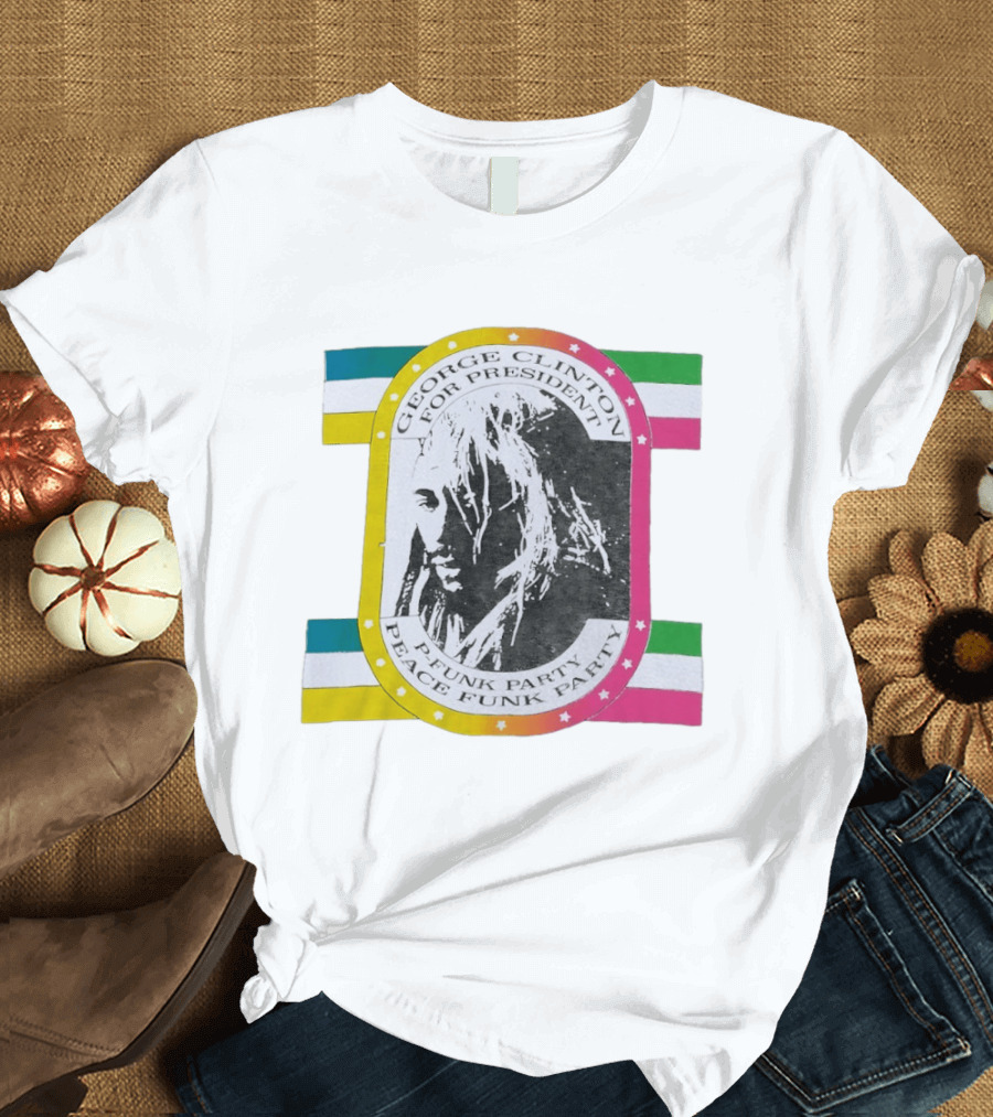 George Clinton For President P Funk Party Peace Funk Party Vintage Campaign T-Shirt
