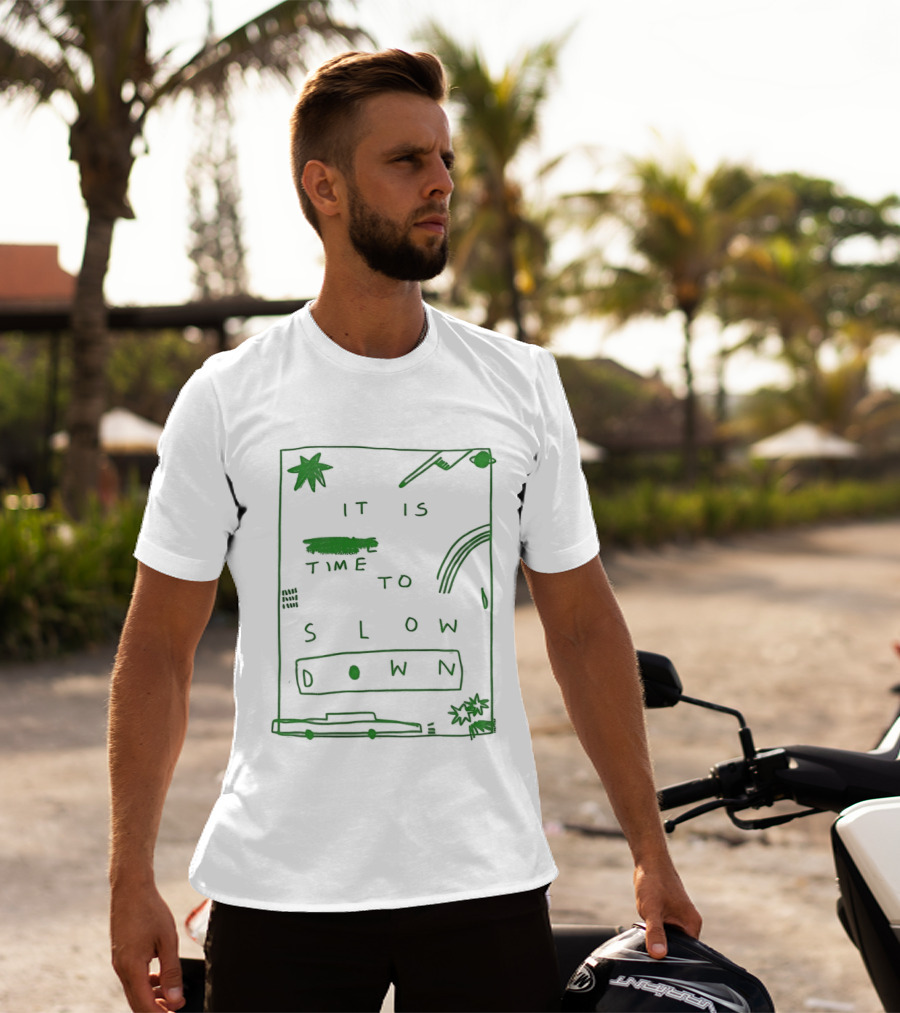 It Is Time To Slow Down Doodle Green Hand Drawn T-Shirt