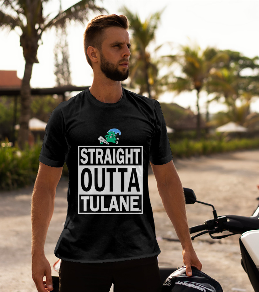 Tulane Green Wave Straight Outta Tulane Logo Sports Team Merchandise T-Shirt