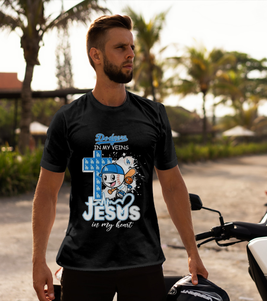 Los Angeles Dodgers In My Veins Jesus In My Heart LA Baseball Cross T-Shirt