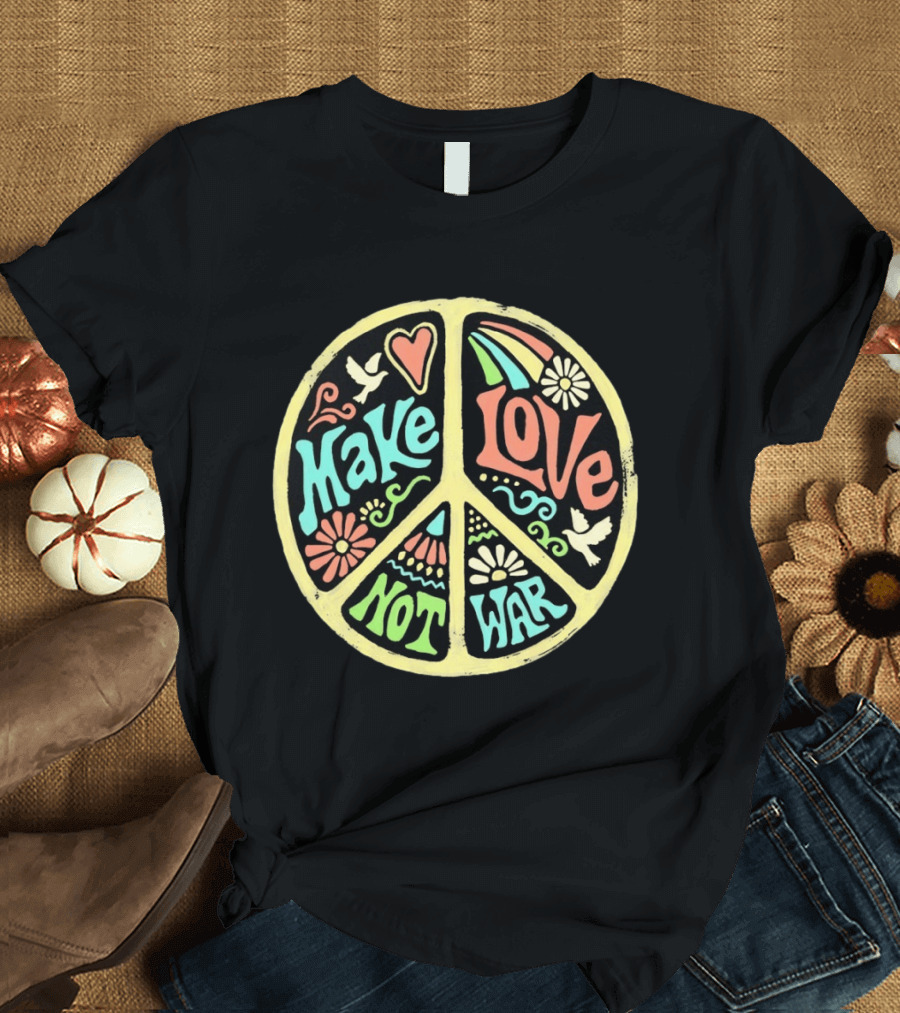 Make Love Not War Peace Sign Floral Rainbow Dove T-Shirt
