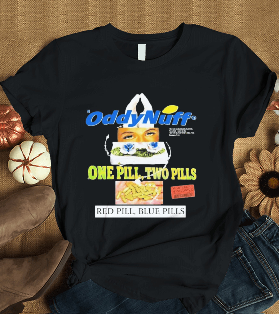 Oddy Nuff Suicideboys One Pill Two Pills Red Pill Blue Pills Jesus Eyes T-Shirt