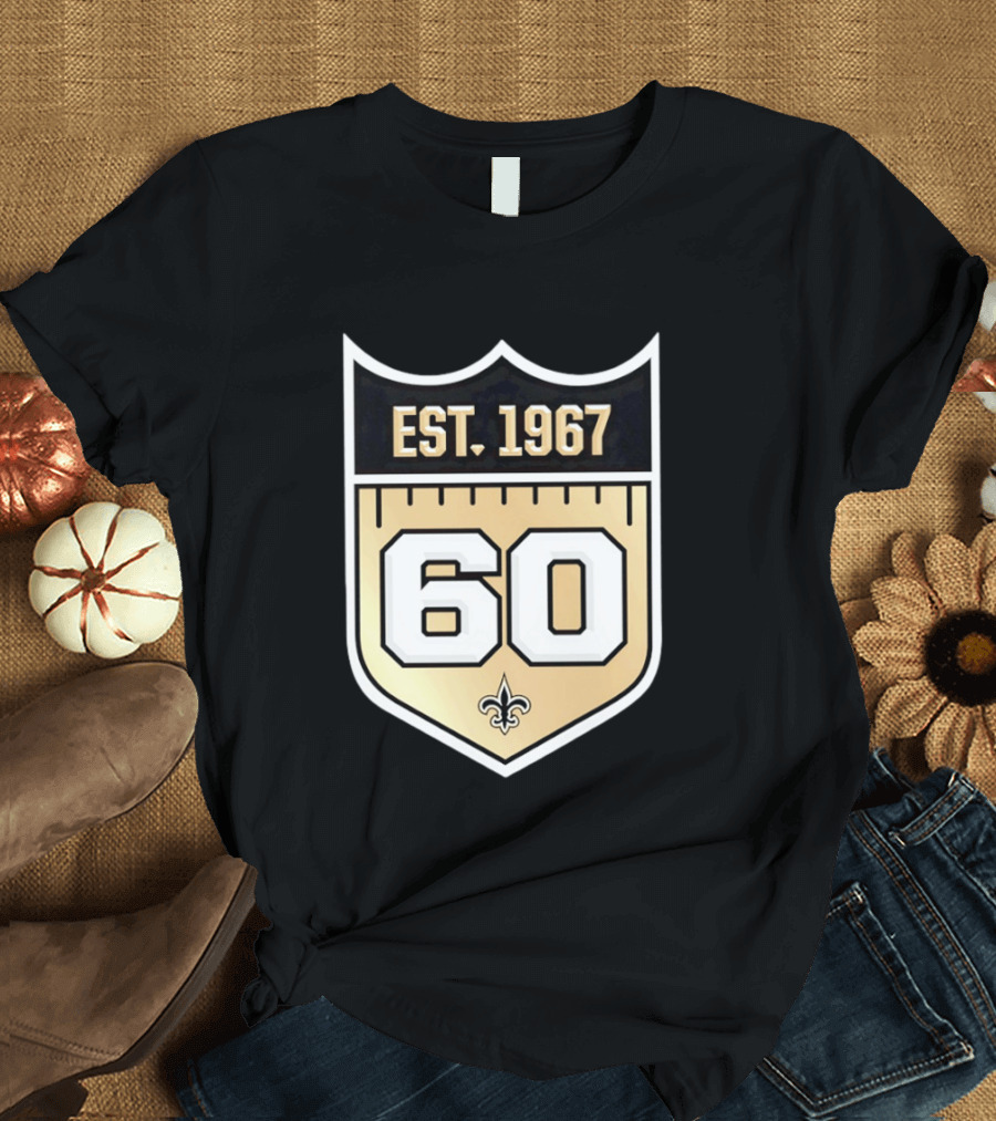 New Orleans Saints 60th Anniversary Est 1967 Fleur De Lis NFL Celebration T-Shirt