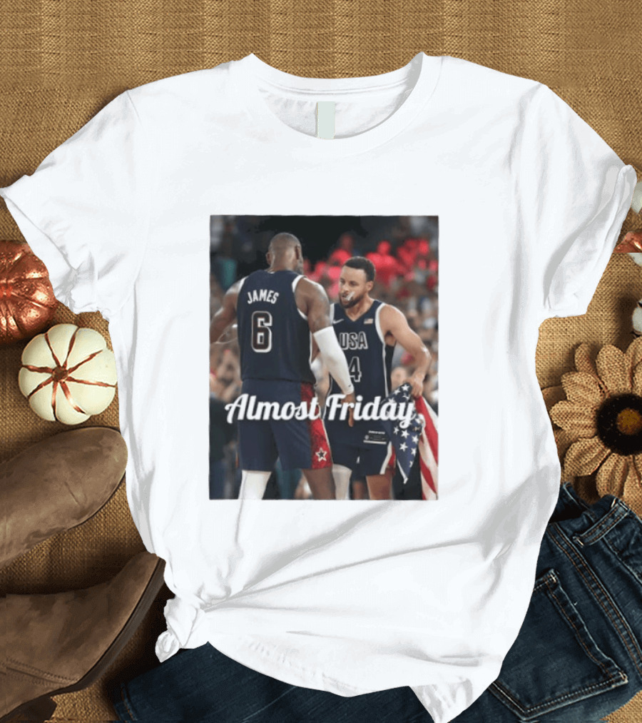 LeBron James Stephen Curry USA Basketball Almost Friday Team Spirit T-Shirt