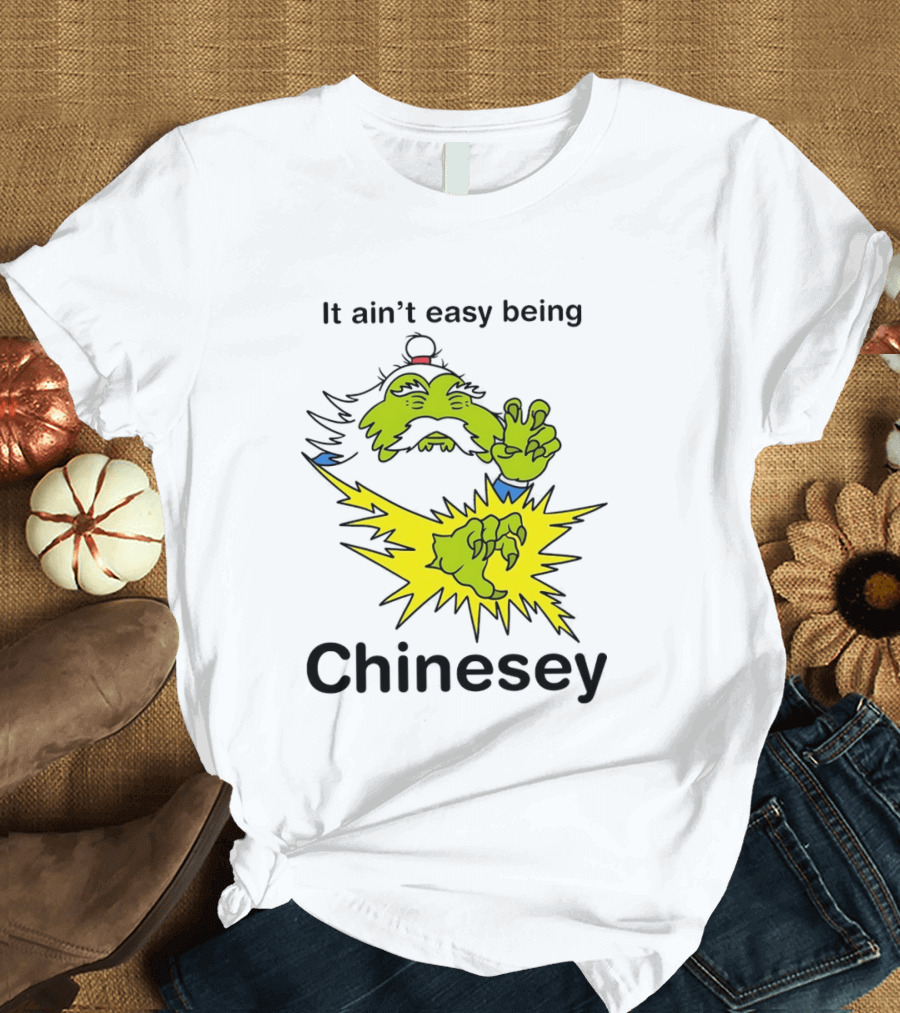 It Ain't Easy Being Chinesey Green Creature Martial Arts T-Shirt