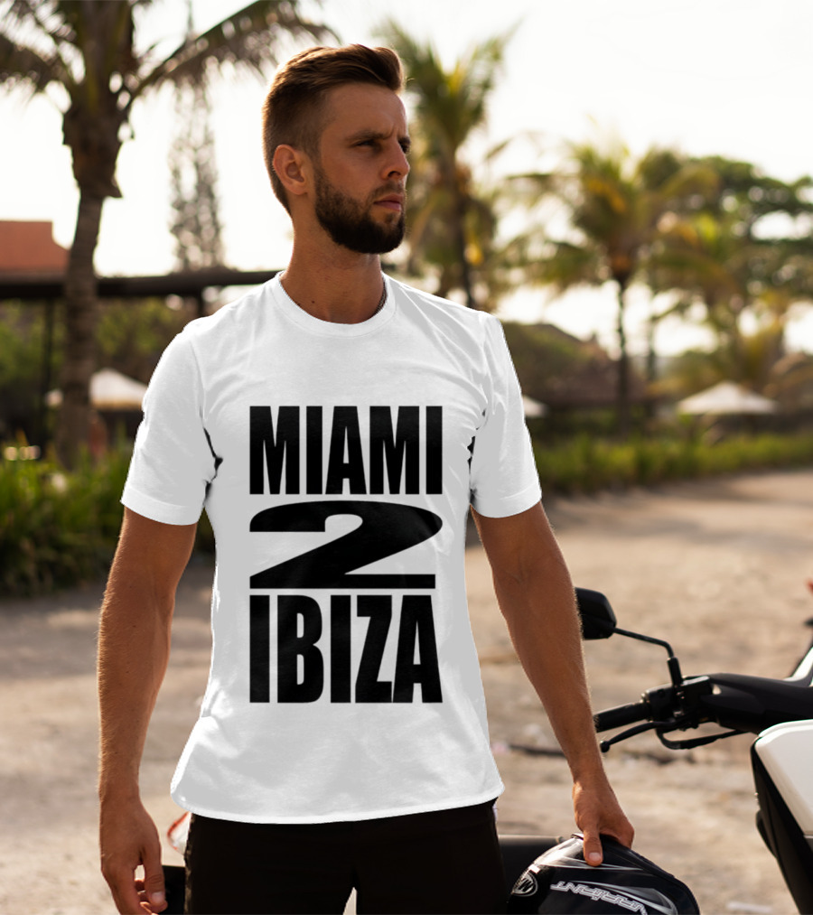 Miami 2 Ibiza Nightclub Party Vibes Electronic Dance Music T-Shirt