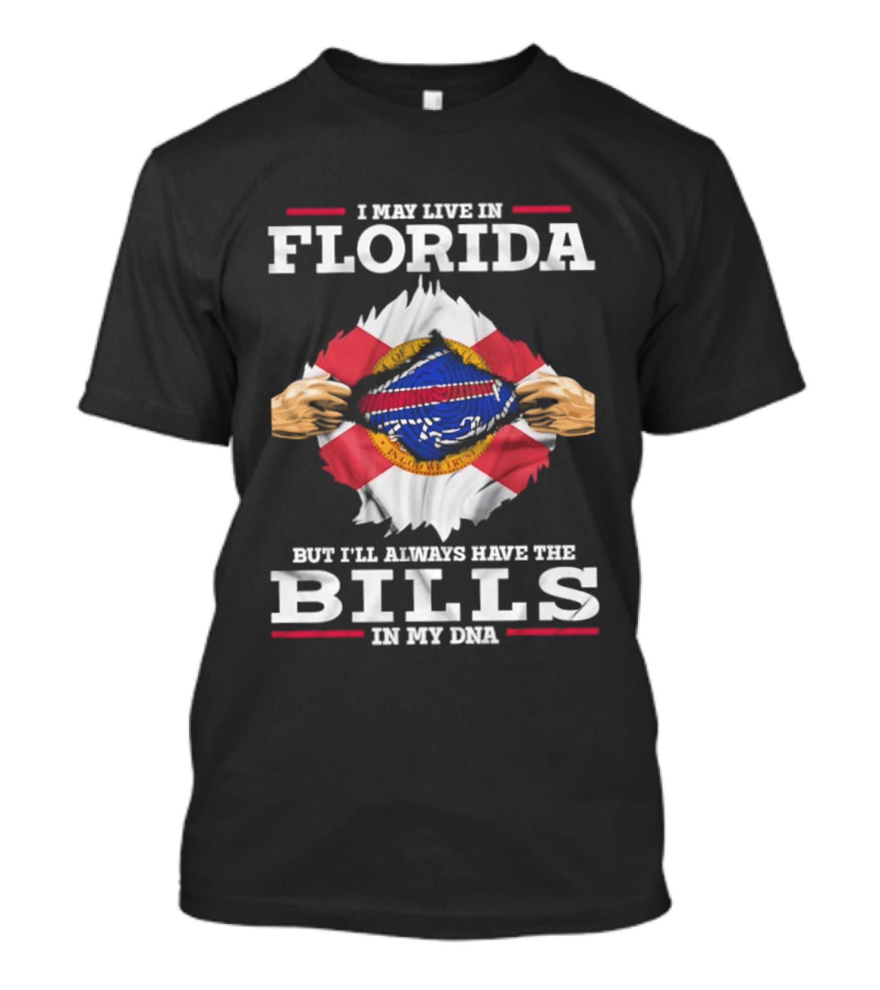 I May Live In Florida But I'll Always Have The Bills In My DNA Buffalo T-Shirt
