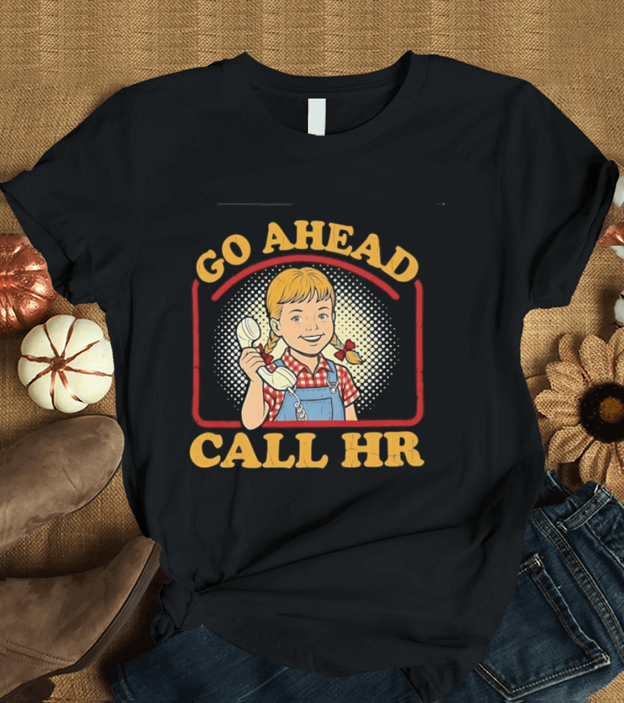 Go Ahead Call HR Funny Work Humor Overalls Checkered Girl T-Shirt