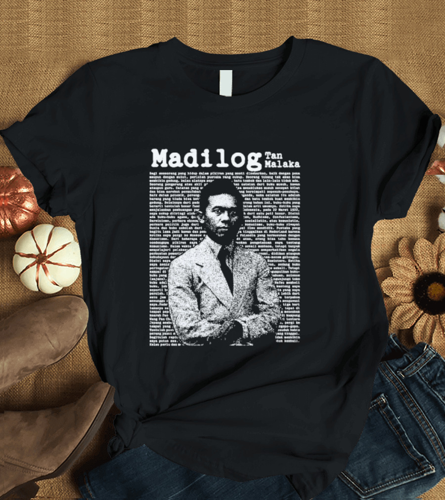 Madilog Tan Malaka Indonesian Revolutionary Leader T-Shirt