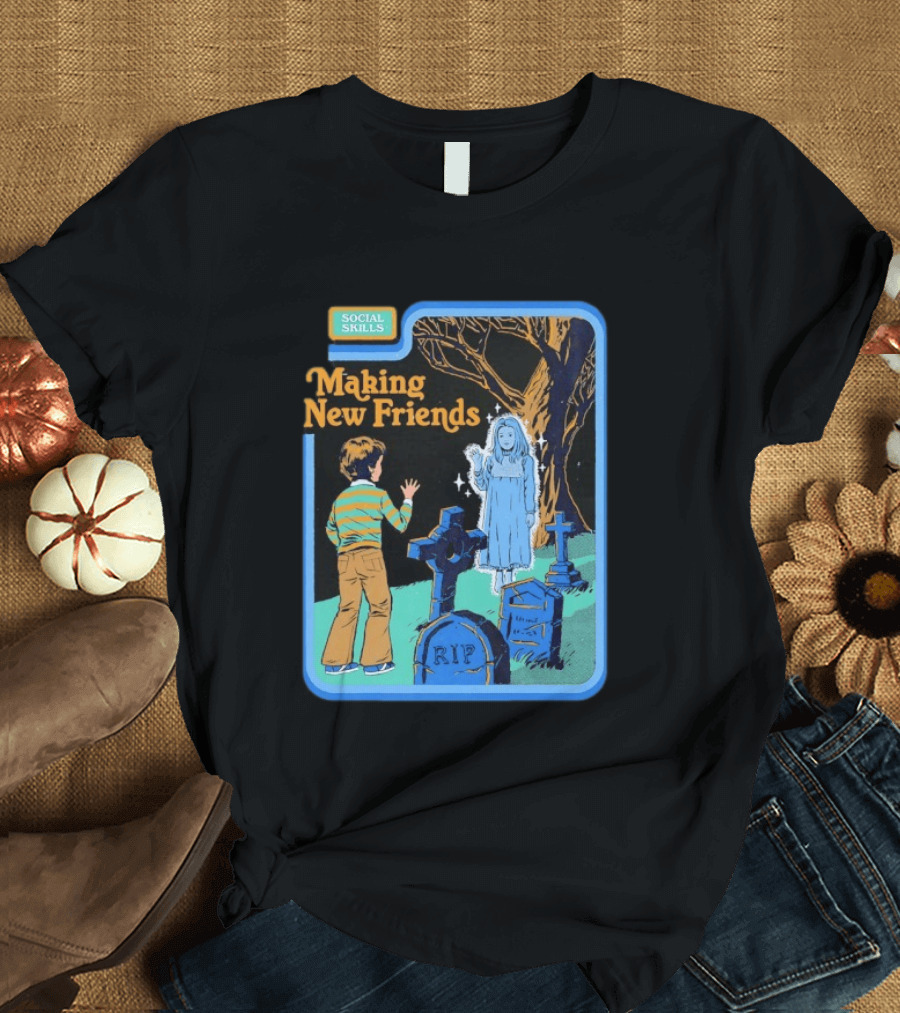 Social Skills Making New Friends Ghost RIP T-Shirt