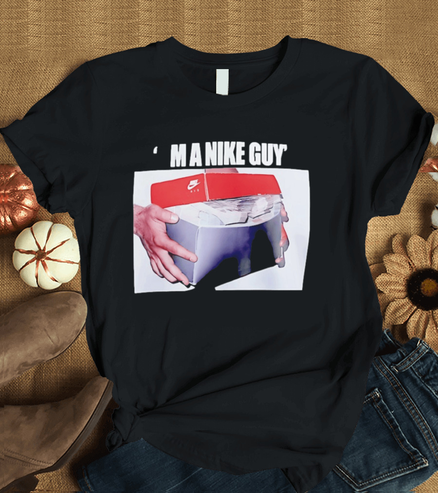 I'M A Nike Guy Money Box Sneaker Cash Stack T-Shirt